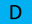 D